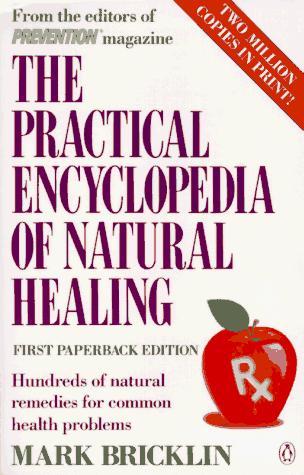The Practical Encyclopedia of Natural Healing Cover of The Practical Encyclopedia of Natural Healing